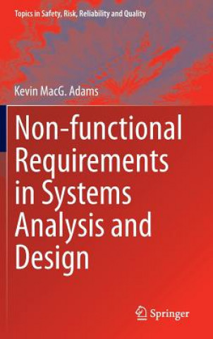 Carte Non-functional Requirements in Systems Analysis and Design Kevin MacG. Adams