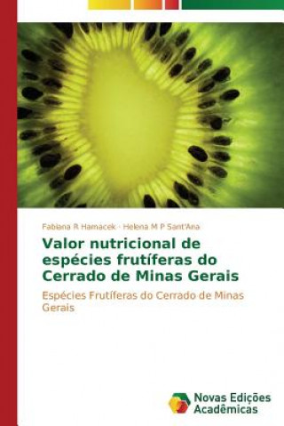 Kniha Valor nutricional de especies frutiferas do Cerrado de Minas Gerais R Hamacek Fabiana