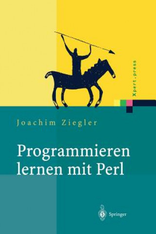 Knjiga Programmieren lernen mit Perl Joachim Ziegler