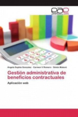 Kniha Gestion administrativa de beneficios contractuales Angela Sophia Gonzalez