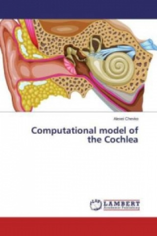 Buch Computational model of the Cochlea Alexei Chevko