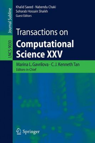 Carte Transactions on Computational Science XXV Marina L. Gavrilova