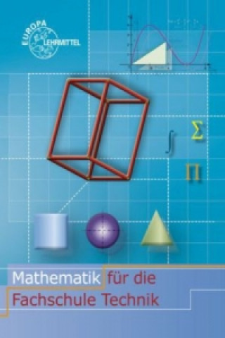 Kniha Mathematik für die Fachschule für Technik Josef Dillinger