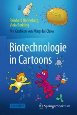 Kniha Biotechnologie in Cartoons Reinhard Renneberg