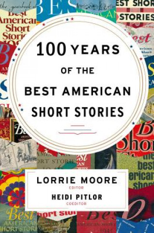 Könyv 100 Years of The Best American Short Stories Heidi Pitlor