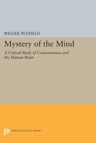 Kniha Mystery of the Mind Wilder Penfield