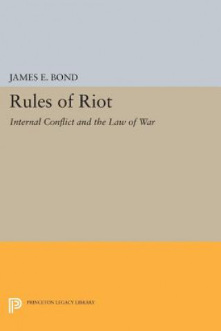 Kniha Rules of Riot James Edward Bond