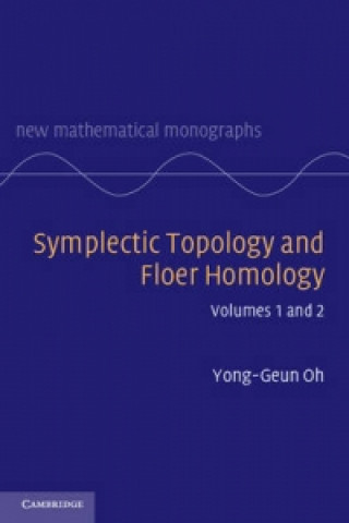 Könyv Symplectic Topology and Floer Homology 2 Volume Hardback Set Yong-Geun Oh
