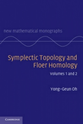 Buch Symplectic Topology and Floer Homology 2 Volume Hardback Set Yong-Geun Oh