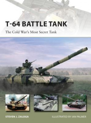 Carte T-64 Battle Tank Steven J. Zaloga