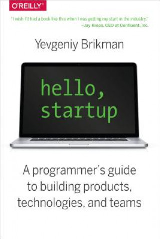 Könyv Hello, Startup Yevgeniy Brikman