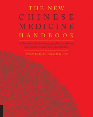 Könyv New Chinese Medicine Handbook Misha Ruth Cohen