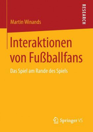 Książka Interaktionen Von Fussballfans Martin Winands