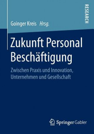 Kniha Zukunft Personal Beschaftigung Goinger Kreis E. V.