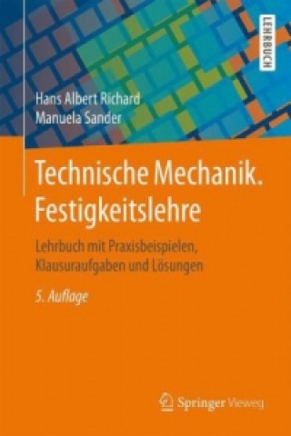 Carte Technische Mechanik. Festigkeitslehre Hans Albert Richard