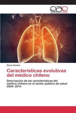 Książka Caracteristicas evolutivas del medico chileno Roman Oscar