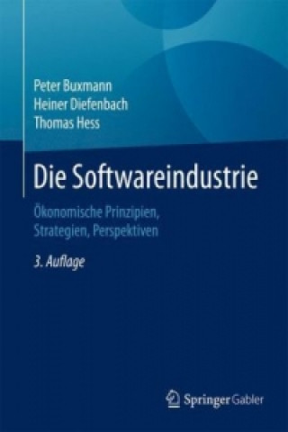Kniha Die Softwareindustrie Peter Buxmann