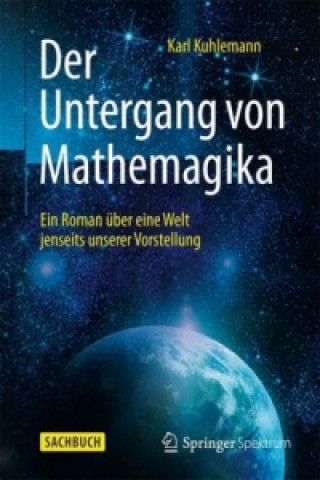 Książka Der Untergang von Mathemagika Karl Kuhlemann