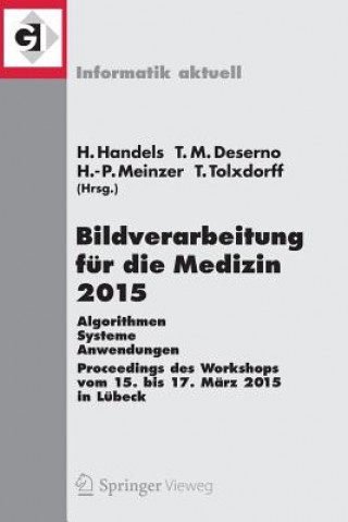 Книга Bildverarbeitung fur die Medizin 2015 Thomas Martin Deserno