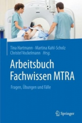 Kniha Arbeitsbuch Fachwissen MTRA Tina Hartmann