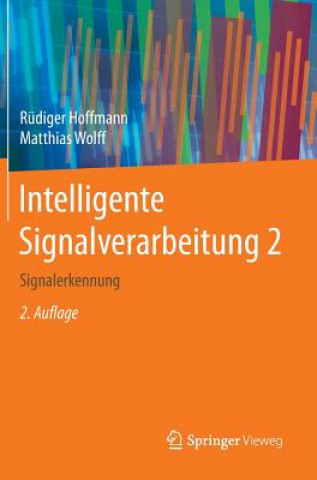 Kniha Intelligente Signalverarbeitung 2 Rudiger Hoffmann