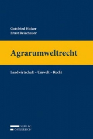Könyv Agrarumweltrecht Gottfried Holzer