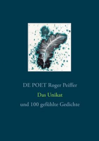 Carte Unikat De Poet Roger Peiffer