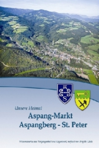 Kniha Aspang-Markt, Aspangberg-St. Peter Brigitta Glatz