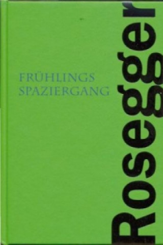 Knjiga Frühlingsspaziergang Peter Rosegger