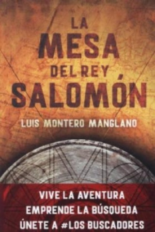 Книга La mesa del rey Salomón LUIS MONTERO MANGLANO