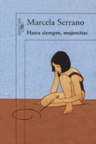 Книга Hasta siempre, mujercitas Marcela Serrano