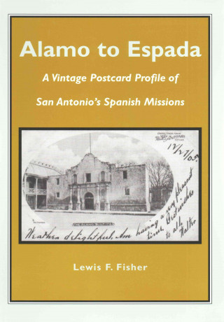 Buch Alamo to Espada Lewis F Fisher