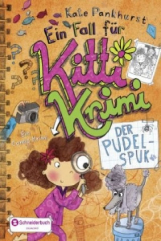 Könyv Ein Fall für Kitti Krimi - Der Pudel-Spuk Kate Pankhurst