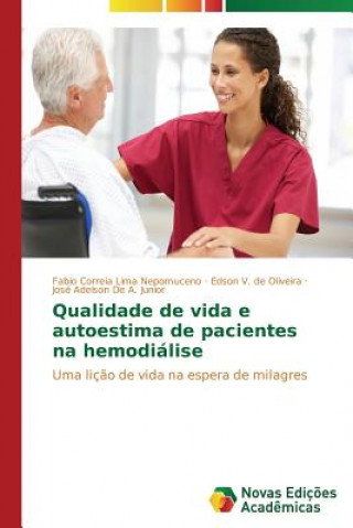 Książka Qualidade de vida e autoestima de pacientes na hemodialise Correia Lima Nepomuceno Fabio