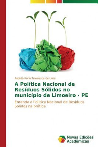 Carte Politica Nacional de Residuos Solidos no municipio de Limoeiro - PE Lima Andrea Karla Travassos De