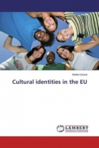 Книга Cultural identities in the EU Beáta Kassai