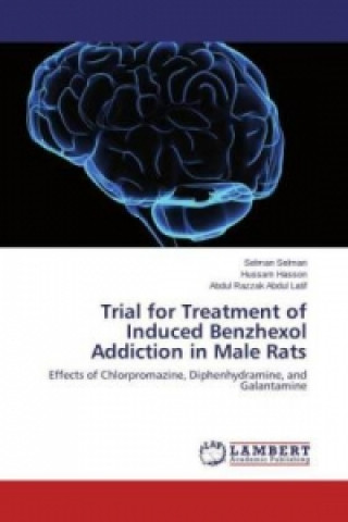 Könyv Trial for Treatment of Induced Benzhexol Addiction in Male Rats Selman Selman