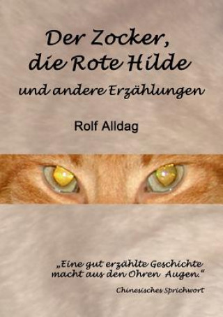 Kniha Zocker, die Rote Hilde und andere Erzahlungen Rolf Alldag