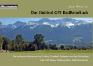 Książka Das Südtirol GPS RadReiseBuch Kay Wewior