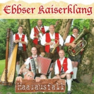 Audio Haarausfall, 1 Audio-CD Ebbser Kaiserklang