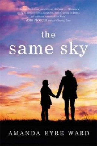 Kniha Same Sky Amanda Eyre Ward