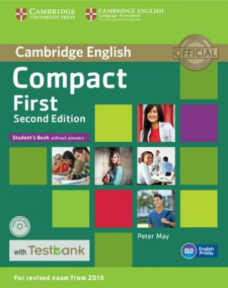 Könyv Compact First Student's Book without Answers with CD-ROM with Testbank Peter May