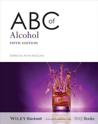 Carte ABC of Alcohol 5e Anne McCune