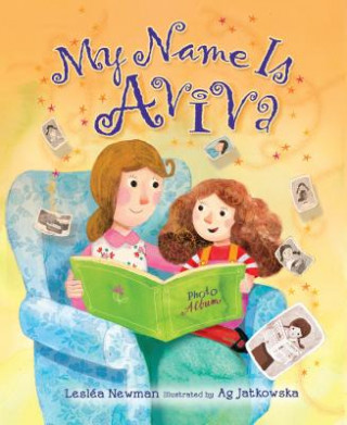 Könyv My Name is Aviva Leslea Newman