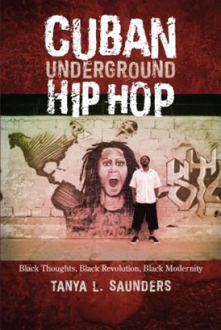 Carte Cuban Underground Hip Hop Tanya L Saunders