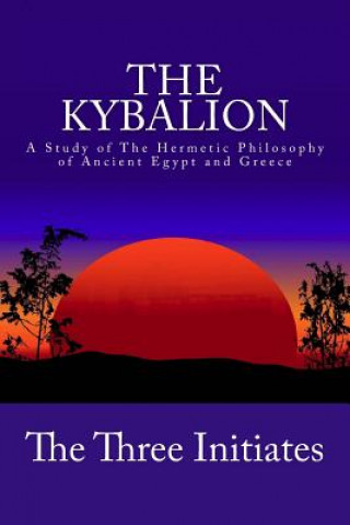 Книга Kybalion The Three Initiates