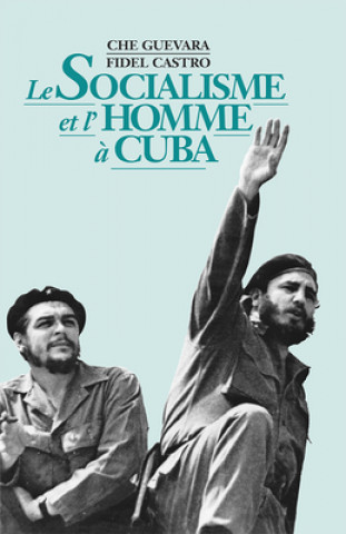 Książka Socialisme et L'Homme a Cuba Ernesto Che Guevara