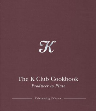 Kniha K Club Cookbook Finbarr Higgins