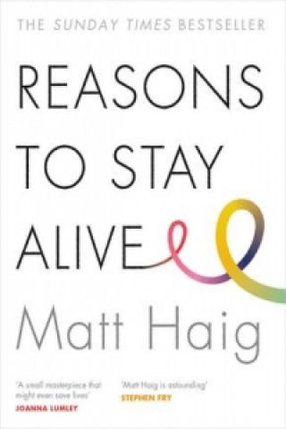 Könyv Reasons to Stay Alive Matt Haig