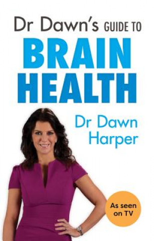 Książka Dr Dawn's Guide to Brain Health Dawn Harper